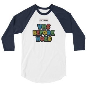 VHS BEFORE HOES – 3/4 Sleeve Baseball Shirt